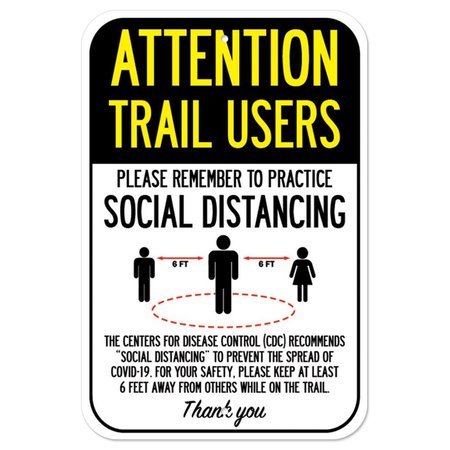 SIGNMISSION Public Safety Sign-Trail Users Practice Social Distancing, Heavy-Gauge, 12" H, A-1218-25371 A-1218-25371